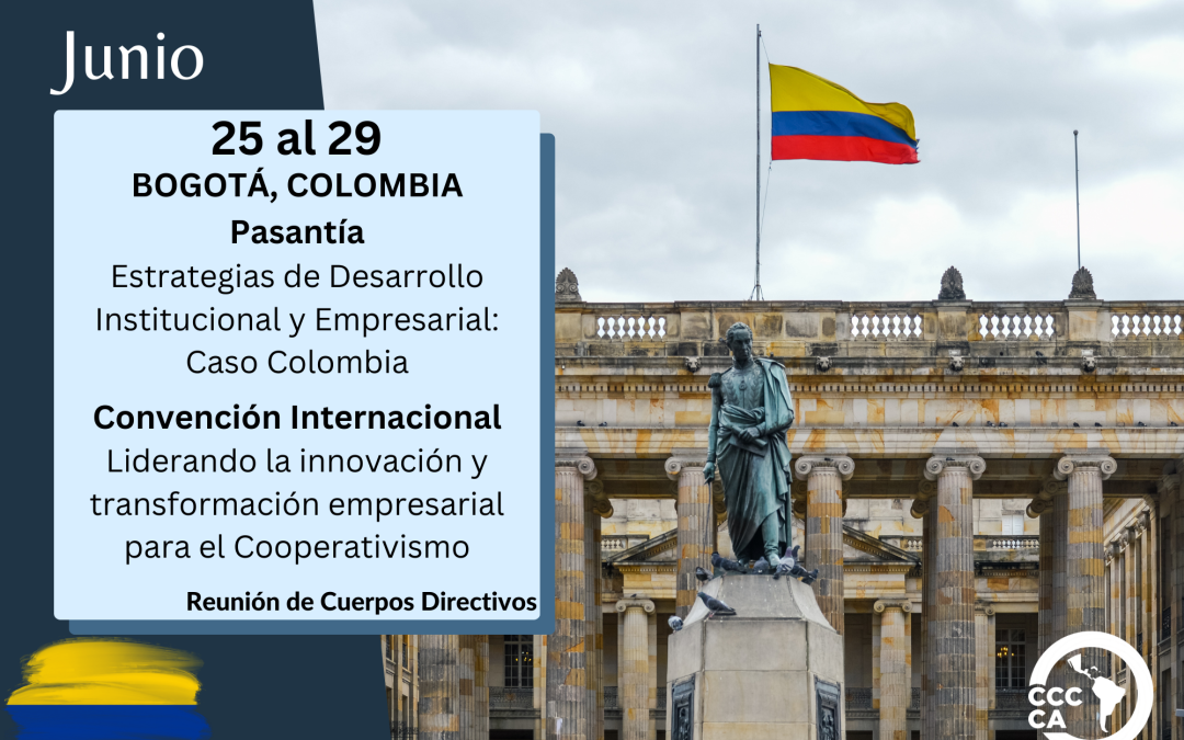 Junio 2024 – Pasantía y Convención Internacional en Colombia