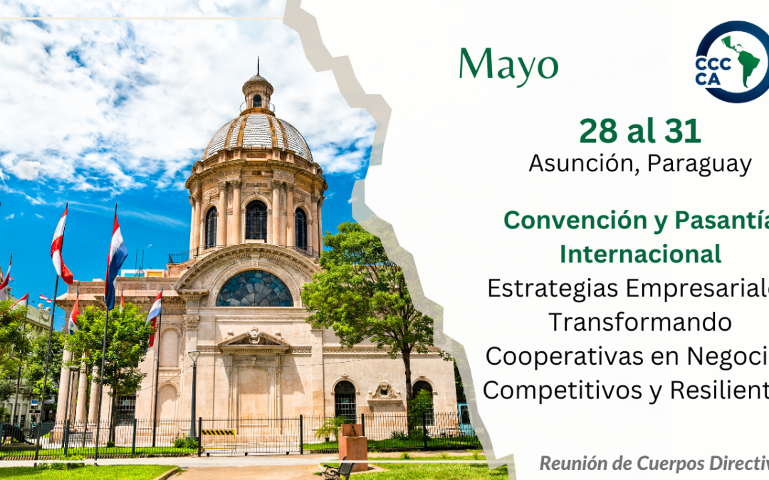 Mayo 28 al 31 PARAGUAY, Convención Internacional