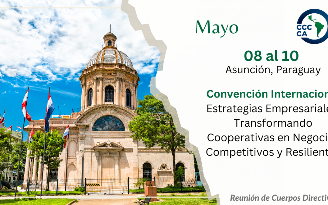 Mayo 9 al 10 PARAGUAY, Convención Internacional